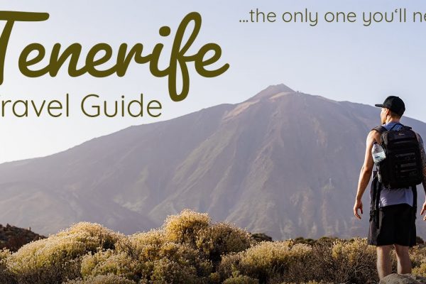 BEST Tenerife Travel Guide – My TOP 11 Things To Do