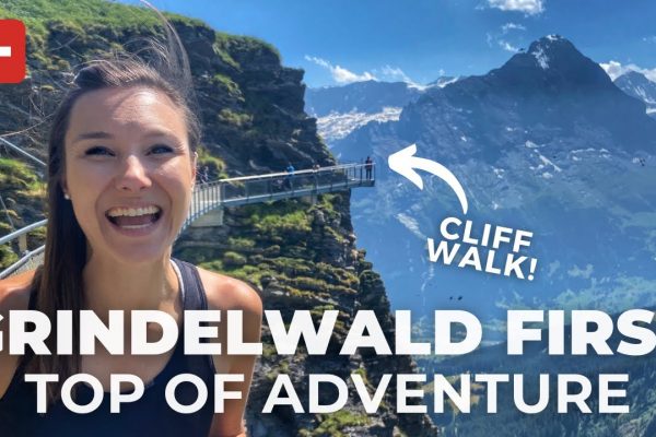 GRINDELWALD FIRST: Travel Guide to Grindelwald First Top of Adventure | Grindelwald, Switzerland