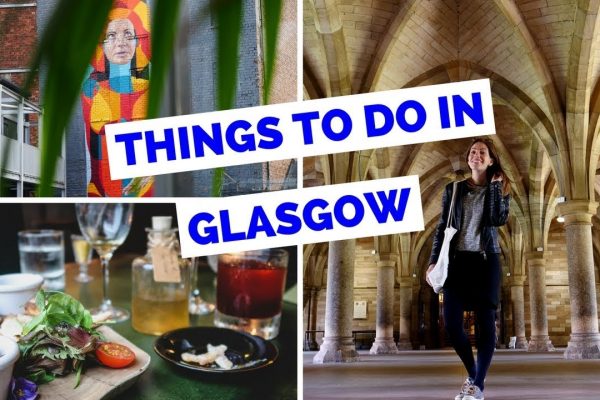 20 Things to do in Glasgow, Scotland Travel Guide
