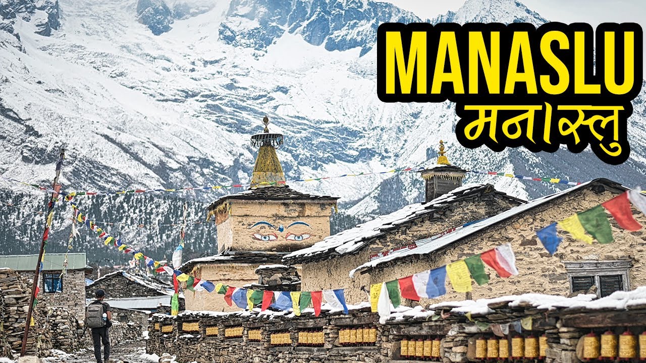 Travel Guide to Manaslu Circuit Trek in Nepal | Why You Must Travel to Manaslu (मनास्लु) Larkya La