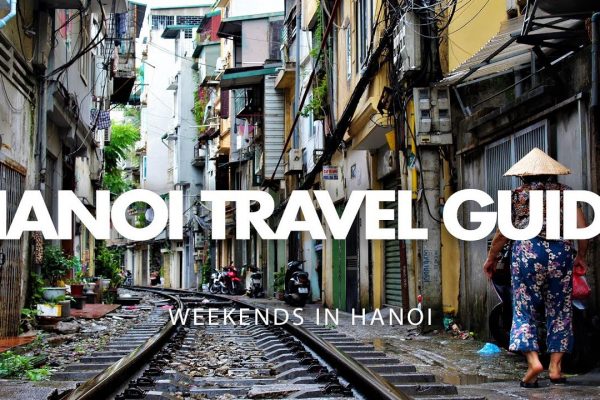 Hanoi Travel Guide – Weekends in Hanoi