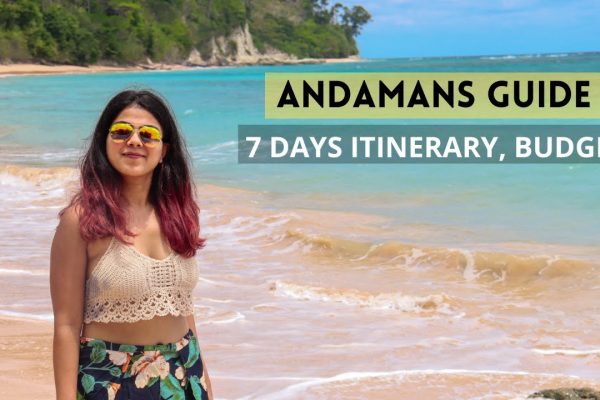 ANDAMAN 2023 Travel Guide | Budget, Itinerary, Stays, Activities – Havelock, Neil, Port Blair