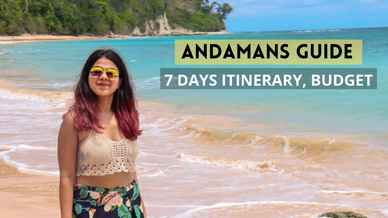 ANDAMAN 2023 Travel Guide | Budget, Itinerary, Stays, Activities – Havelock, Neil, Port Blair