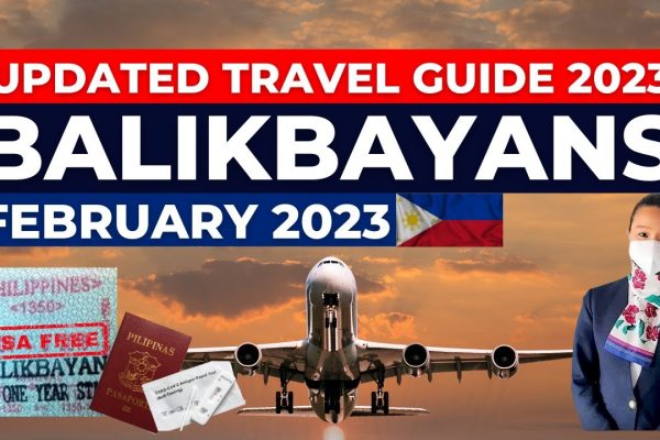 UPDATED TRAVEL GUIDE TO THE PHILIPPINES FOR BALIKBAYANS : Immigration, E-TRAVEL, VAX AND TEST