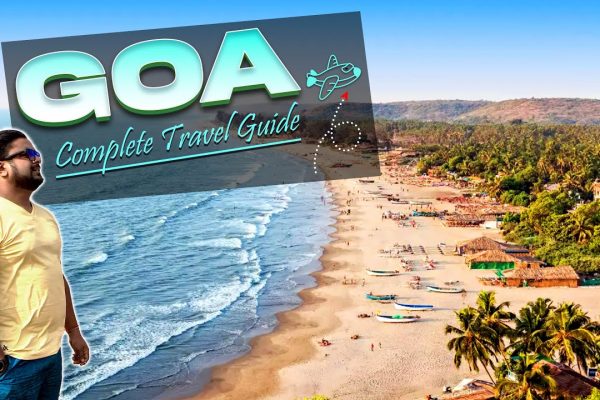 Complete Travel Guide to Goa | Hotels, Attraction, Food, Transport and Expenses