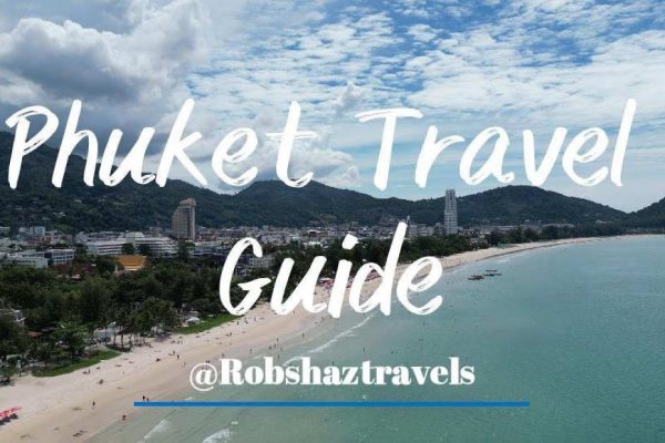 Phuket Travel Guide | A beginner's guide to Phuket 2023 ~ Robshaztravels