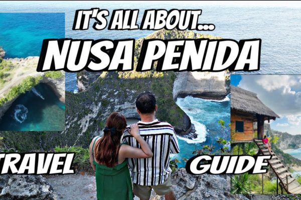 It’s All about Nusa Penida Island! Travel guide 2023|Top Attractions