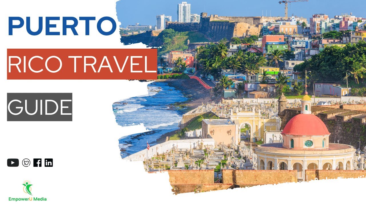 Puerto Rico Travel Guide | Travel On A Budget