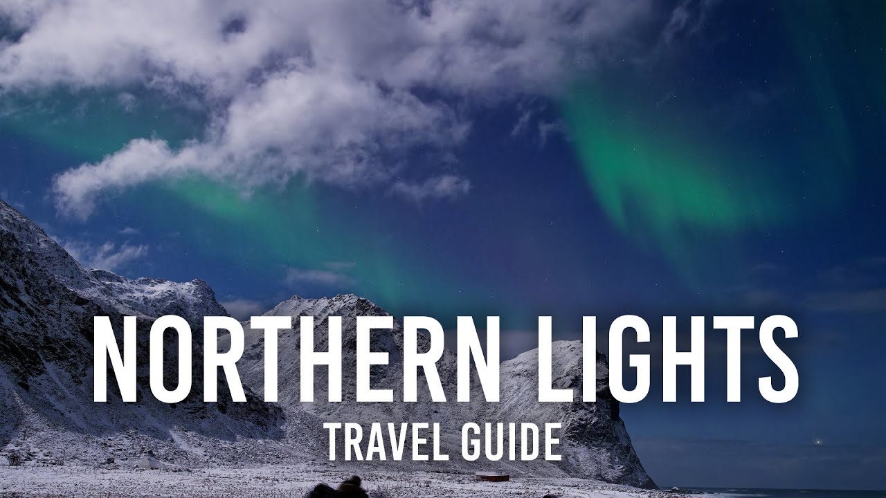 Your Northern Lights Travel Guide